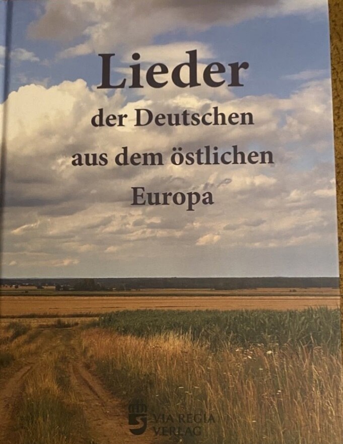 Liederbuch der Deutschen aus dem östlichen Europa